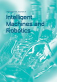 International Journal of Intelligent Machines and Robotics (IJIMR) 