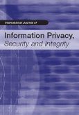 International Journal of Information Privacy, Security and Integrity ...